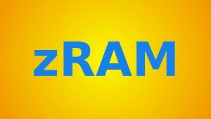 Blue text on a yellow and orange background. Text says zRAM